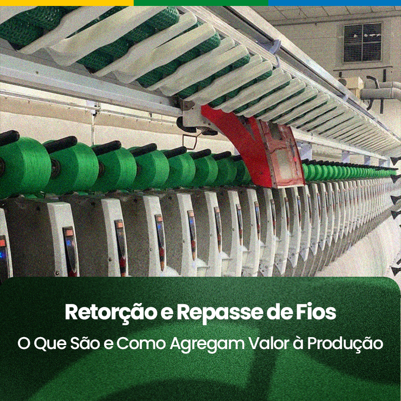 Retorção e Repasse de Fios: O Que São e Como Agregam Valor à Produção